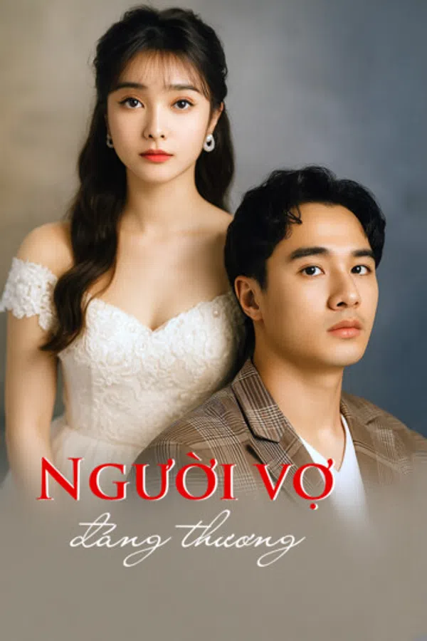 Poster phim Người Vợ Đáng Thương trên KhoPhim