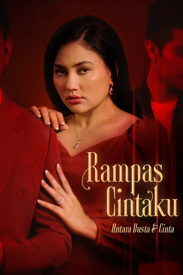 Poster phim Rampas Cintaku (Phần 1) trên KhoPhim